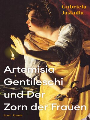 cover image of Artemisia Gentileschi und Der Zorn der Frauen